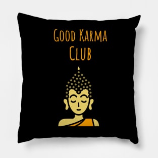 Good karma club buddha Pillow