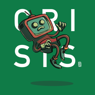 CRISIS T-Shirt