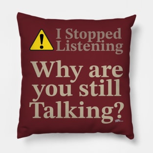 Not Listening-light Pillow