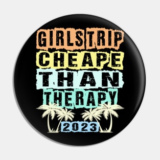 girls trip cheaper than therapy 2022 / 2023 Pin