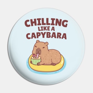 Cute Capybara On A Pool Float Chilling Like A Capybara Pin