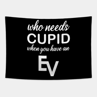 WHO NEEDS CUPID Tapestry