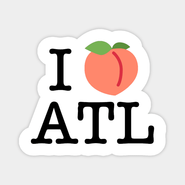 I Peach Atlanta Magnet by KyleHarlow