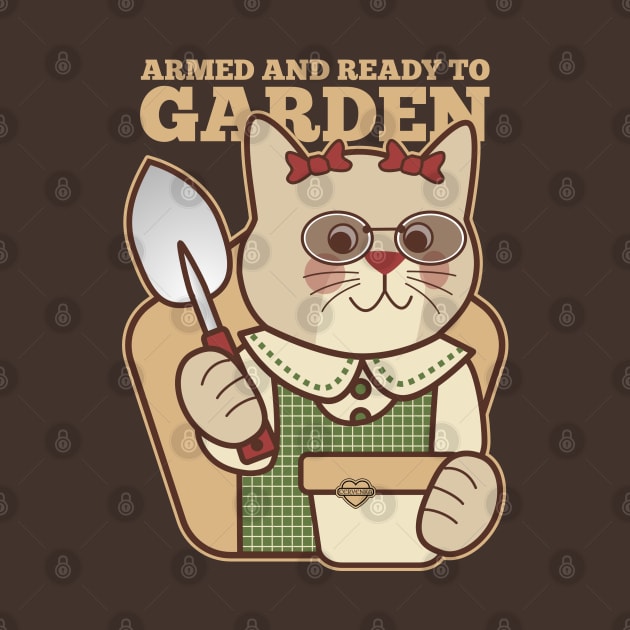 Armed and Ready to Garden by Sue Cervenka