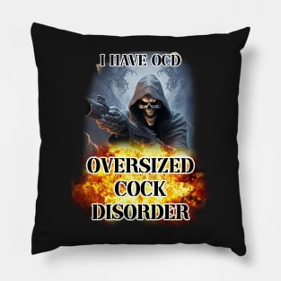 i have ocd ver 2 Pillow