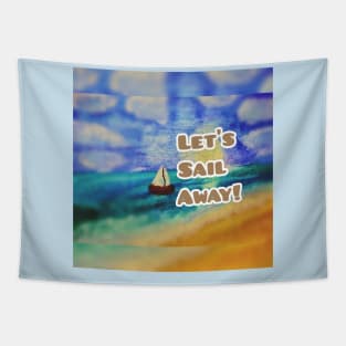 Let's Sail Away Tapestry