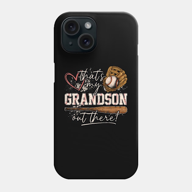 That'S My Grandson Out There Phone Case by Miller Family 