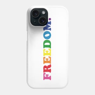 Pride Freedom Phone Case