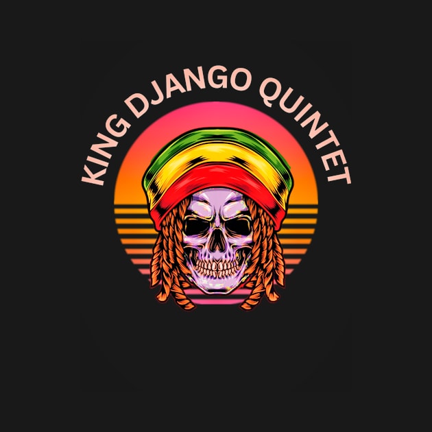 King Django Quintet by Ilutions Art