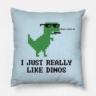 I just really like dinos Pillow