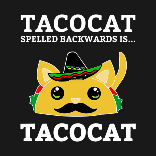 Taco cat Mexican food T-Shirt