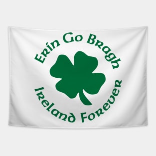 Erin Go Braugh Ireland Forever Tapestry