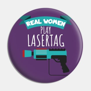 Real women play lasertag Pin