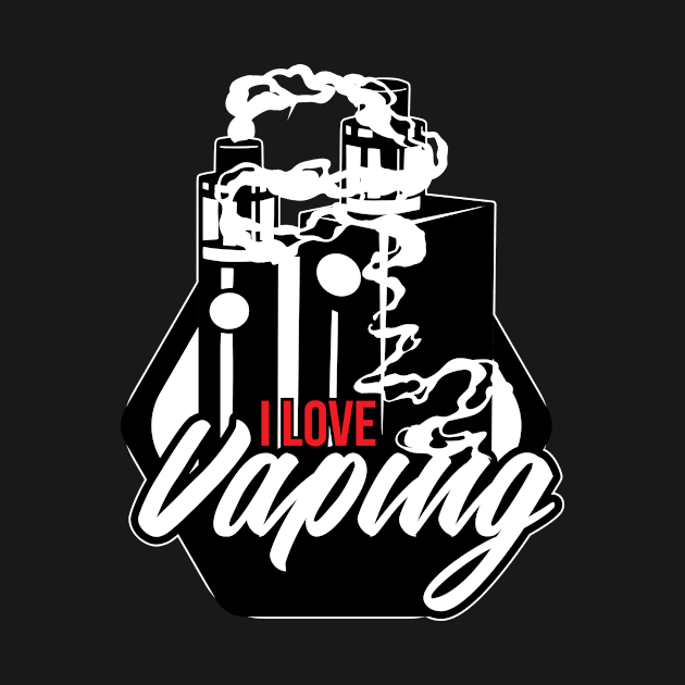 I Love Vaping Funny Vape Gift by CatRobot