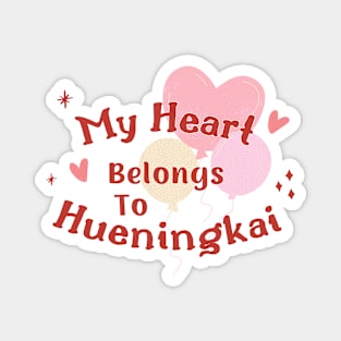 My Heart Belongs To Hueningkai TXT Magnet