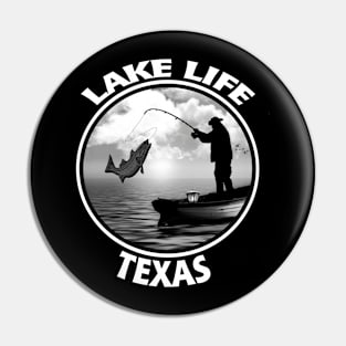 Lake Life Texas Fishing Boating Outdoor Life Pin