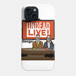 Undead Live Phone Case