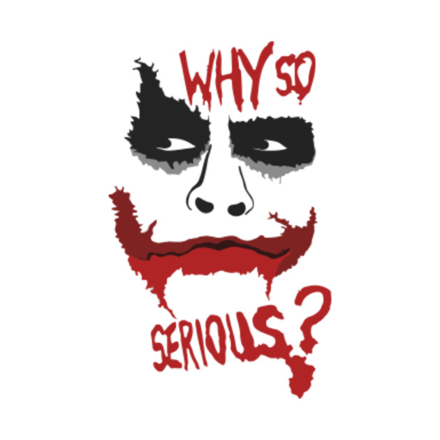 Joker Why so Serious? Joker Tapestry TeePublic