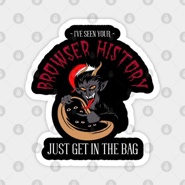 Get in the Bag Magnet by Ghoulverse
