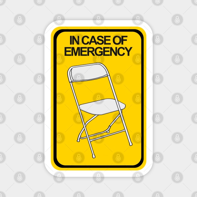 Folding Chair In case of Emergency Magnet by DiegoCarvalho