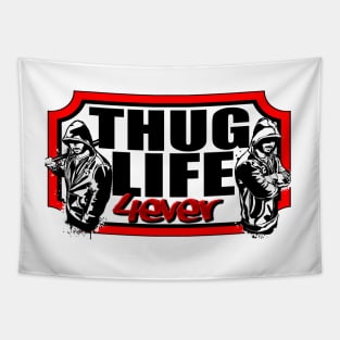 Thug life 4ever Tapestry