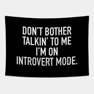 Introvert Mode Tapestry