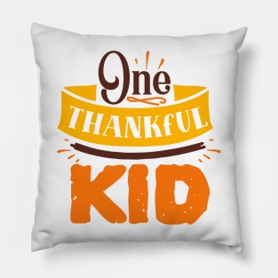 One thankful kid Pillow