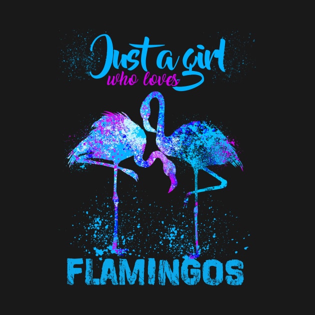 Just A Girl Who Loves Flamingos Funny Gift by Dianeursusla Clothes