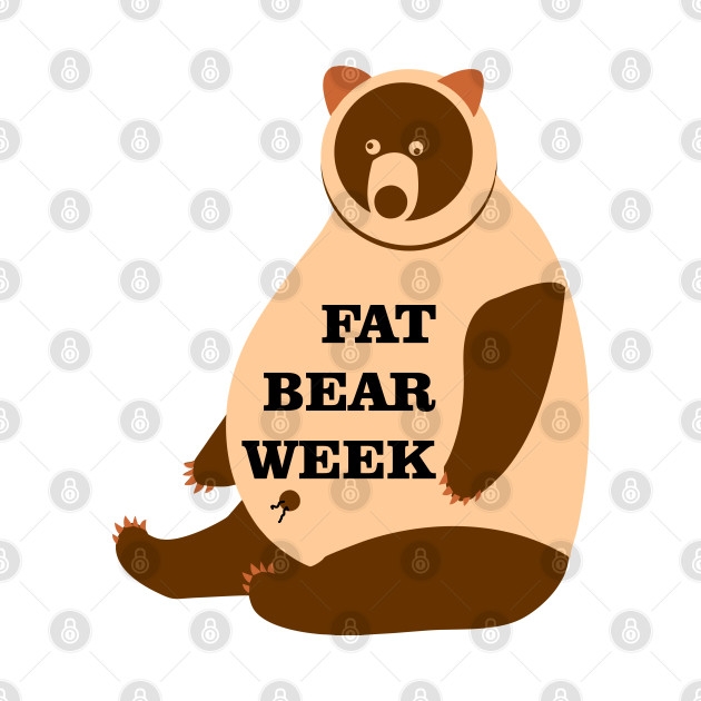 fat bear week by TrendsCollection