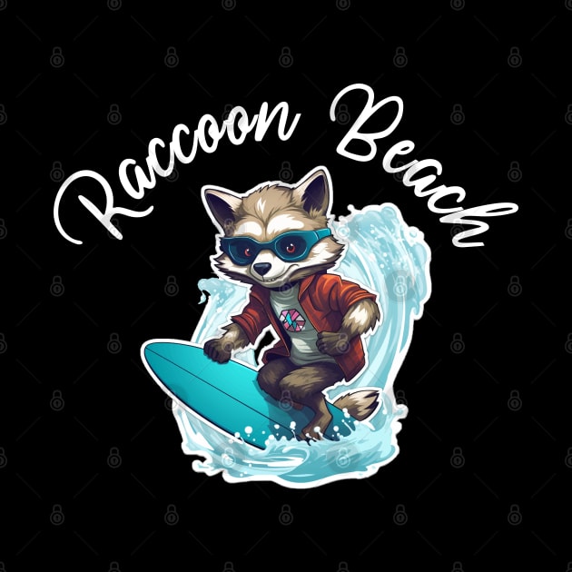 Raccoon Surfing - Raccoon Beach (White Lettering) by VelvetRoom