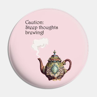 Thoughtful Steepings Pin