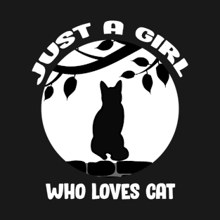 Just A Girl Who Loves Cats T-Shirt