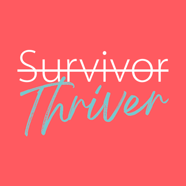 Survivor to Thriver by Heal for Real Shop