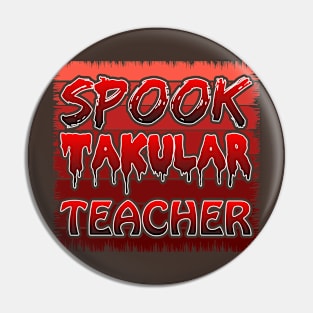 Spook Takular Teacher Pin