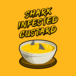 Shark Infested Custard T-Shirt