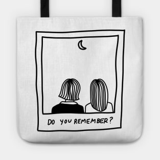 Do you remember? Tote