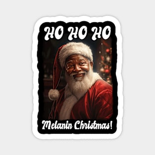 Ho Ho Ho Melanin Christmas! Quote Black Santa Claus Magnet