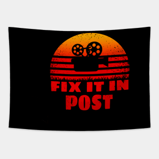 Fix It In Post Tapestry