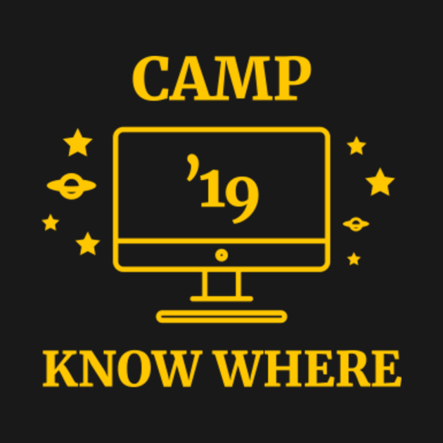 Camp Know Where '19 - Stranger Things Dustin - T-Shirt | TeePublic
