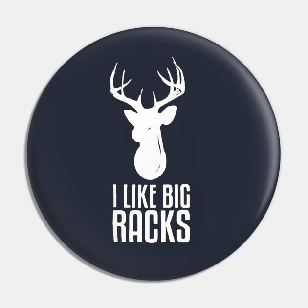 I Like Big Racks Pin by rosposaradesignart