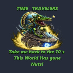 Time Travlers 70's T-Shirt