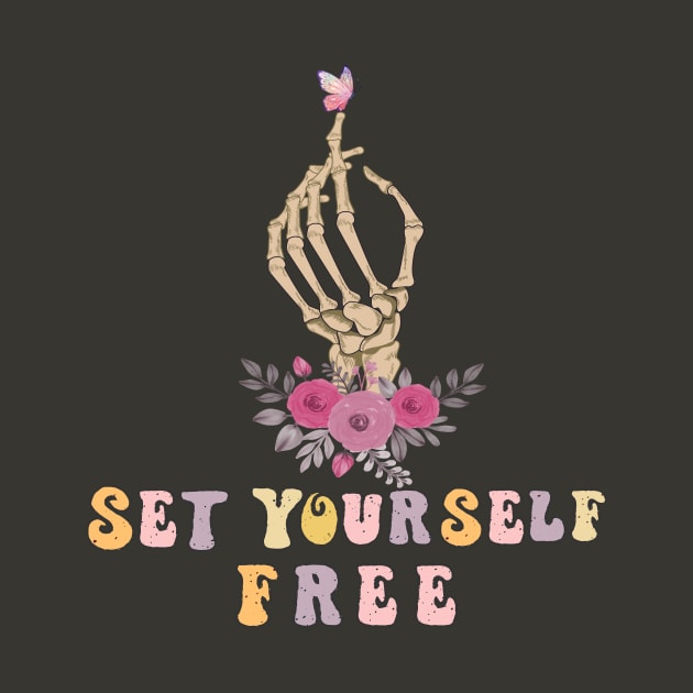 funny Skeleton Hand quotes, set yourself free, mental health quotes by joy 32