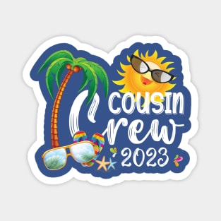 Cousin Crew Family Making Memories Together Magnet