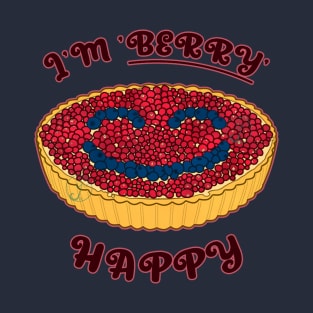 Desserts - Im BERRY happy T-Shirt