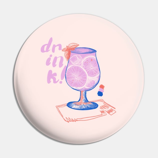 Drink Pin by Brie