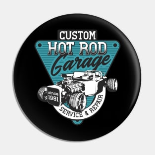 Hot rod garage Pin