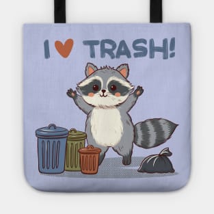 I’m a raccoon, I love trash Tote