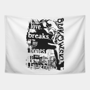 C. Bukowski Love Quote Tapestry