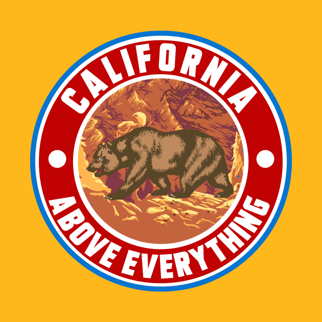 CALIFORNIA ABOVE EVERYTHING by theanomalius_merch