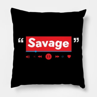 savage Pillow